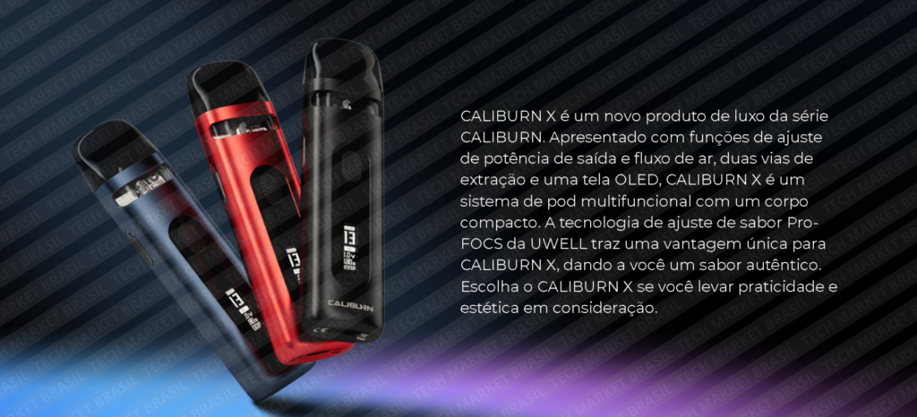 Tecnologia Pro FOCS do Pod System Uwell CALIBURN X na Tech Market Brasil