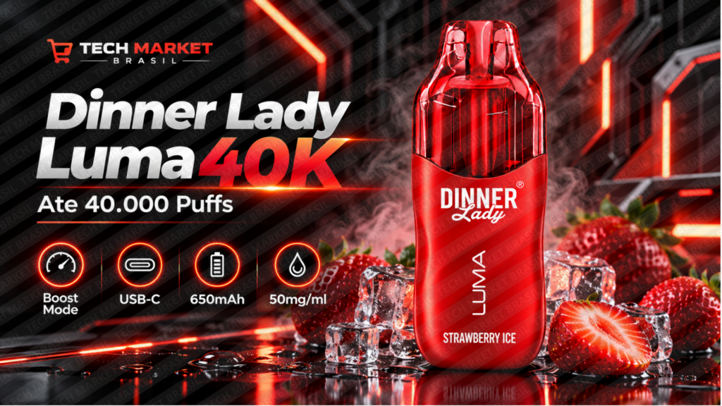 Banner do Pod Descartável Dinner Lady Luma 40k na Tech Market Brasil
