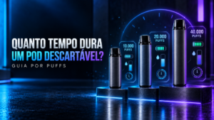 Quanto tempo dura um pod descartável de acordo com os puffs