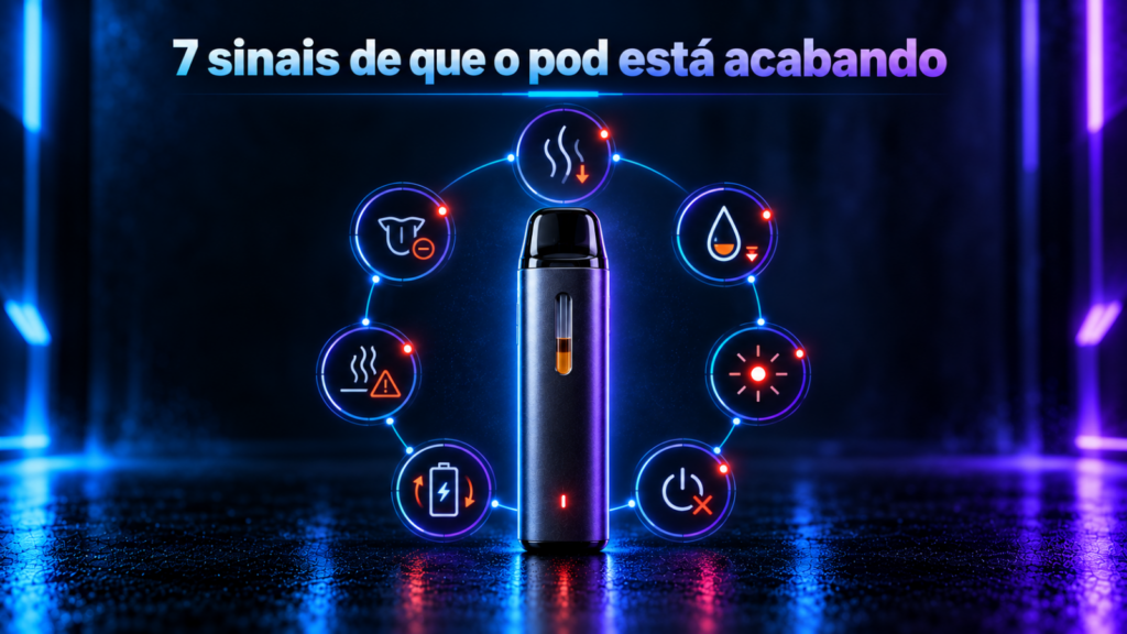 Sete sinais de que um pod descartável está acabando