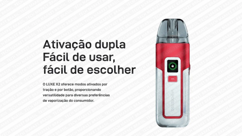 Modos de ativação do Pod System Vaporesso Luxe X2 na Tech Market Brasil