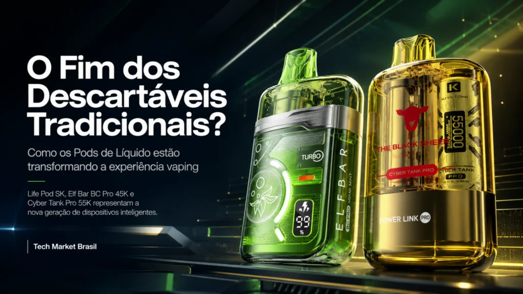 Banner do Post a Nova Ascensão dos Pods de Liquido - Tech Market Brasil