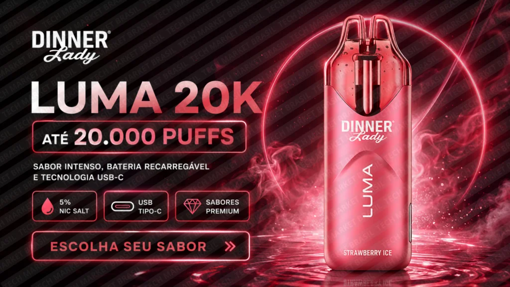 Banner do Pod Descartável Dinner Lady Luma 20k na Tech Market Brasil